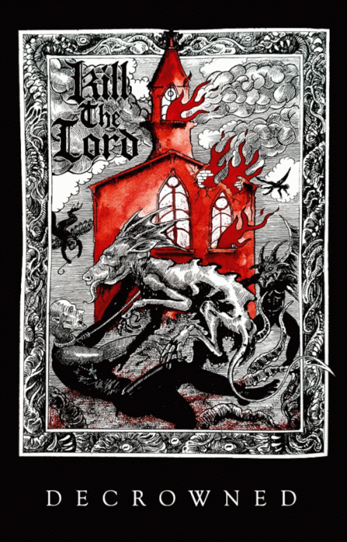 Kill The Lord : Decrowned